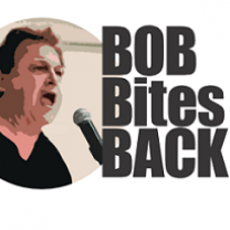 White man yelling into a mic with words Bob Bites Back